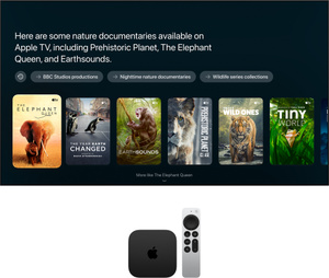 Apple TV 4K and Siri Remote: television screen shows Siri prompt and search results, text reads: Here are some nature documentaries available on Apple TV, including Prehistoric Planet, The Elephant Queen and Earthsounds. Suggested searches and nature documentary posters below